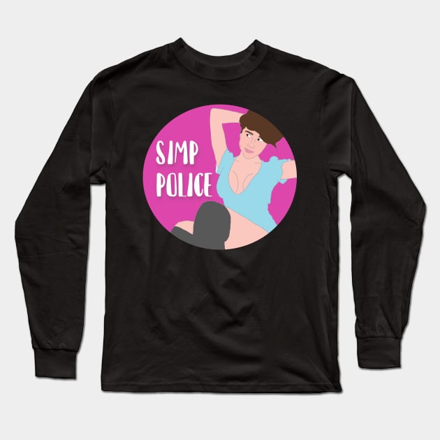 Simp Police Long Sleeve T-Shirt by RevolutionInPaint